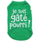Je suis gâté pourri, t-shirt pour chien