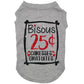Bisous 25 sous, t-shirt pour chien
