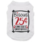 Bisous 25 sous, t-shirt pour chien