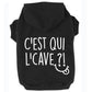 C'est qui l'cave, t-shirt pour chien