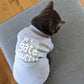 Je suis gâtée pourrie, t-shirt pour chien