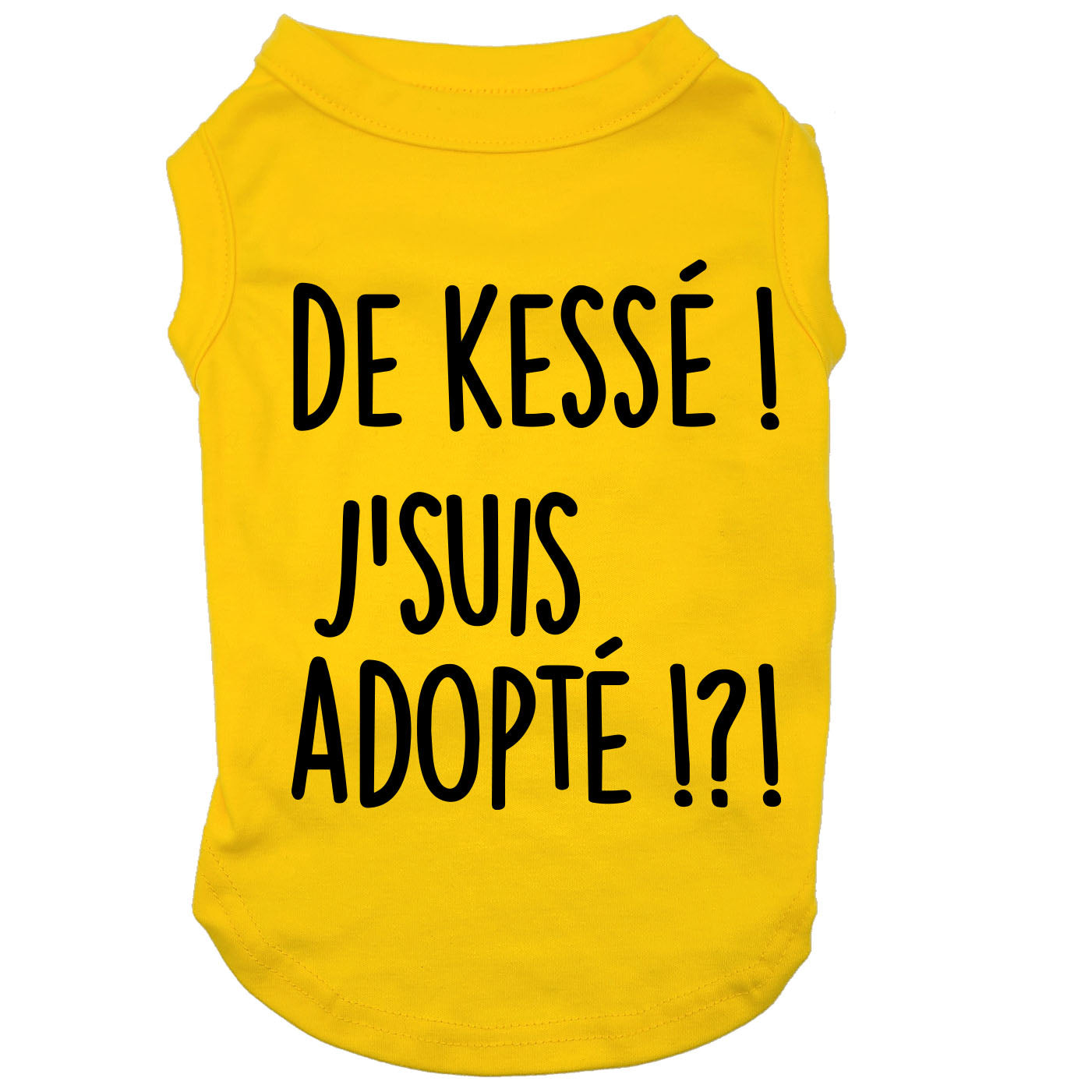 De kessé, j'suis adopté, t-shirt pour chien
