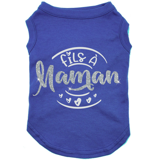 Fils à maman, t-shirt pour chien