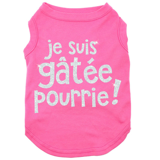 Je suis gâtée pourrie, t-shirt pour chien