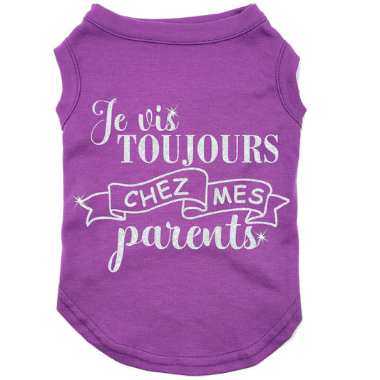 Je vis toujours chez mes parents, t-shirt pour chien