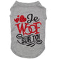 Je WOOF sur toi, t-shirt pour chien