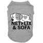Netflix et sofa, t-shirt pour chien