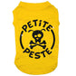 Petite peste, t-shirt pour chien
