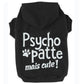 Psycho-patte mais cute, t-shirt pour chien