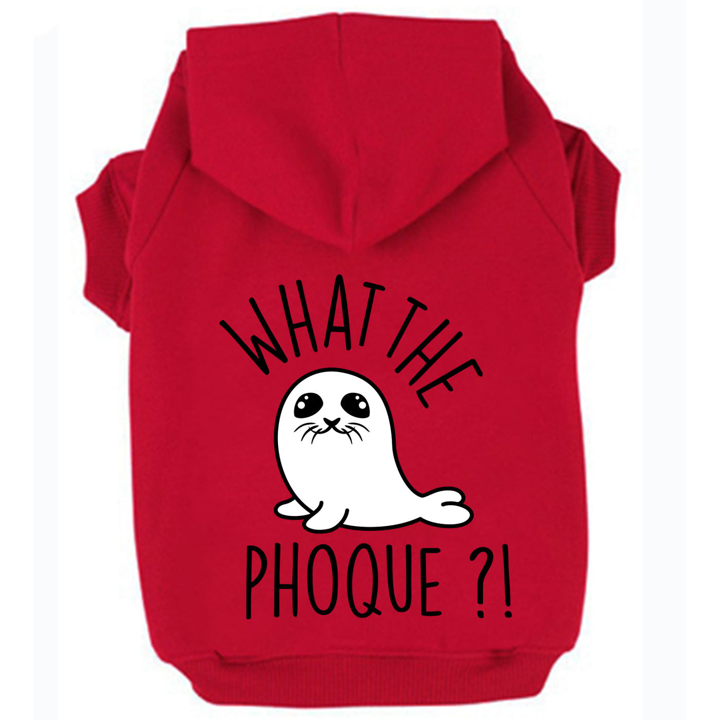 What the phoque, t-shirt pour chien